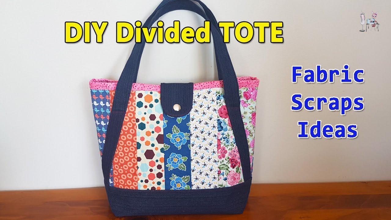 DIY DIVIDED TOTE BAG FROM FABRIC SCRAPS STEP BY STEP | DIY BAG | BAG ...