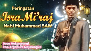 USTAD AHMAD ROYANI | KI RUHAY | Isra Mi’raj: Perjalanan Spiritual Nabi Menuju Kedekatan dengan Allah