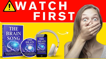 THE BRAIN SONG FOR MEMORY ((WATCH FIRST)) THE BRAIN SONG GAMMA WAVE - THE BRAIN SONG REVIEWS
