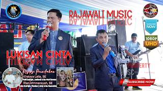 RAJAWALI MUSIC LUKISAN CINTA || Wd_ KHALAYA & RIAN SUKAWINATAN Palembang