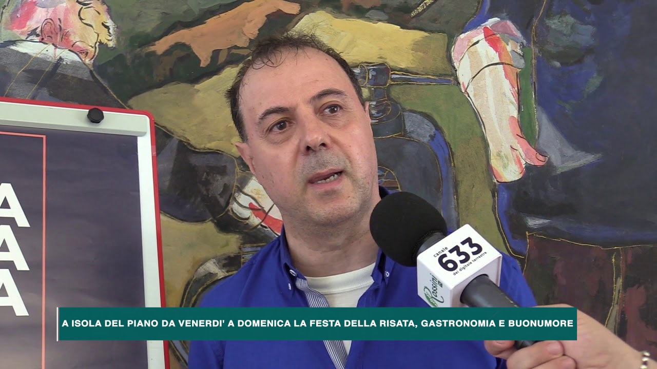 A ISOLA DEL PIANO DA VENERDI' A DOMENICA LA FESTA DELLA RISATA GASTRONOMIA E BUONUMORE