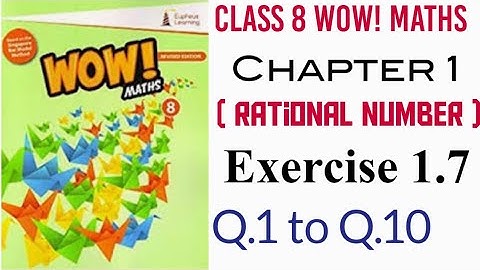 Exercise 1.7 Class 8 Wow Maths