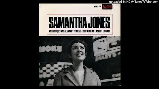 Samantha Jones - Don&#39;t Come Any Closer - 1965