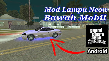 Mod Lampu Neon GTA SA Android & Cara Pasang