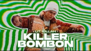 LIT killah - Killer Bombón (Official Video) [1 hora ]