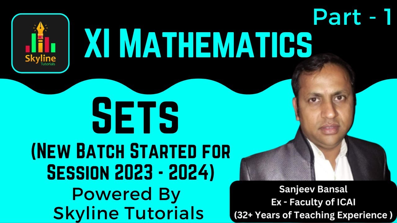 XI Mathematics : Sets Starting from Scratch By Sanjeev Bansal | Skyline ...