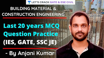 Last 20 years MCQ Question Practice | Building Material & Construction Engineering | GATE/ESE 2021