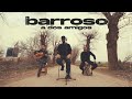 Barroso - A dos amigos (Cover) - Los Chichos