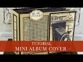 Album Cover Tutorial by Lea Muskotevc for Graphic 45