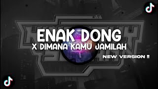 ENAK DONG X DIMANA KAMU JAMILAH NEW VERSION - King Boyy SOPAN ENAK DONG X DIMANA KAMU JAMILAH NEW VERSION - King Boyy SOPAN