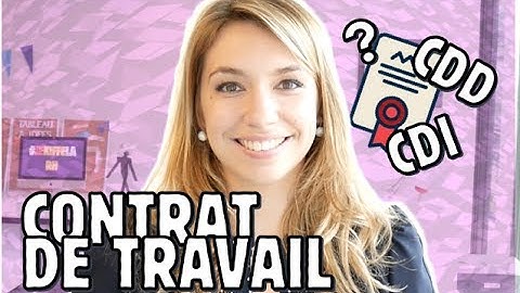 CDI & CDD ? Le Contrat de Travail 🤓  - DROIT DU TRAVAIL | TUTO