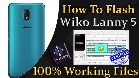 Wiko Lanny 5 W-K400 Firmware Flash File ✅ Flashng Stock Rom - Dead Boot Repair Hang Fix