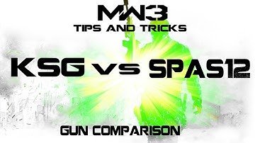KSG 12 vs Spas 12 - Which is Better? "Best Shotgun Class" | "Modern Warfare 3 Guns"