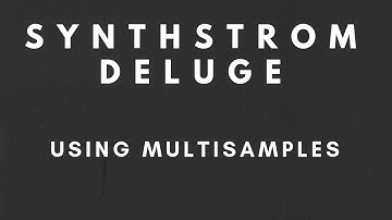 Using Multiple Samples in Synthstrom Deluge