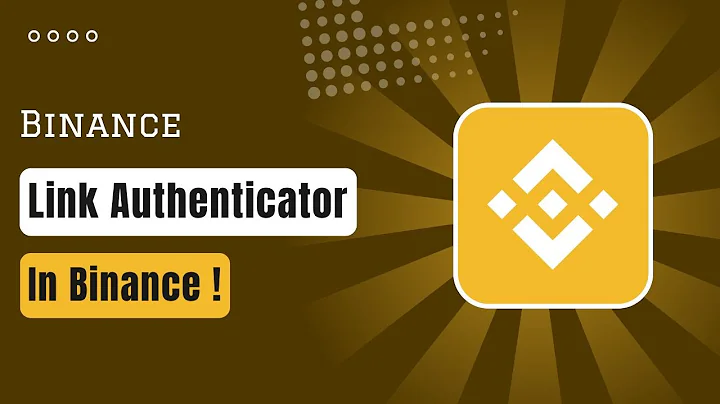 How to Link an Authenticator in Binance !