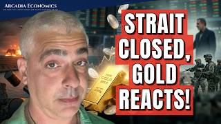 The Strait's Still Closed, & Here's How Gold, Silver Reacted...