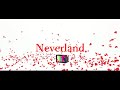 【MV】 Neverland / S-capeGoat