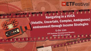 Navigating in a VUCA (Volatile, Uncertain, Complex, Ambiguous) environment through Income Strategies