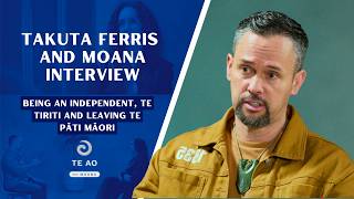 Tākuta Ferris on Te Tiriti, Te Pāti Māori split and standing as an independent