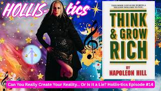 Can You Really Create Your Reality… Or Is It a Lie? Hollis-tics Ep 14