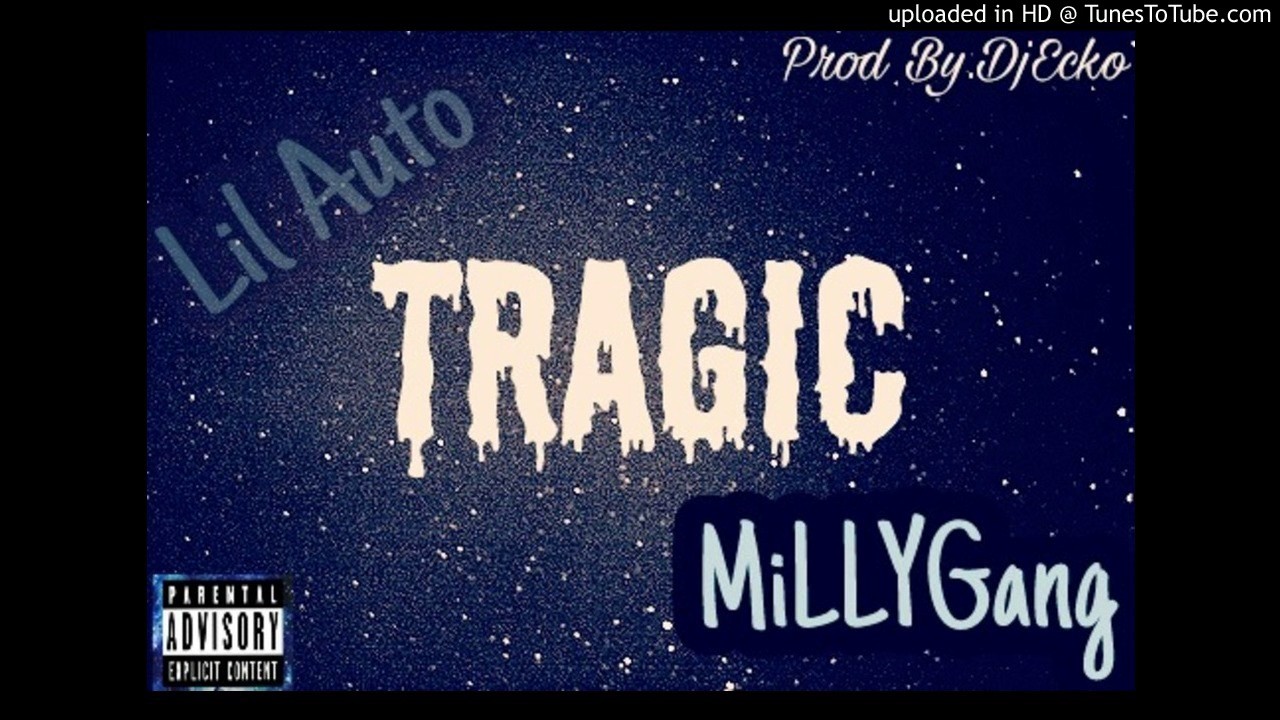 Lil Auto-"TRAGIC" Prod BY.DjEcko (Single)