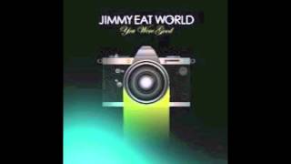 Video thumbnail of "Jimmy Eat World- You Were Good (Alternate Version)"