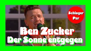 Ben Zucker - Der Sonne entgegen (Immer wieder sonntags 24.07.2022)