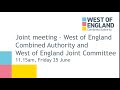 Joint meeting  west of england combined authority and west of england joint committee 25 june 2021
