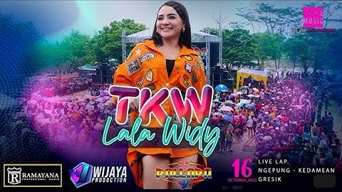 TKW - LALA WIDY - NEW PALLAPA (NGEPUNG KEDAMEAN GRESIK)