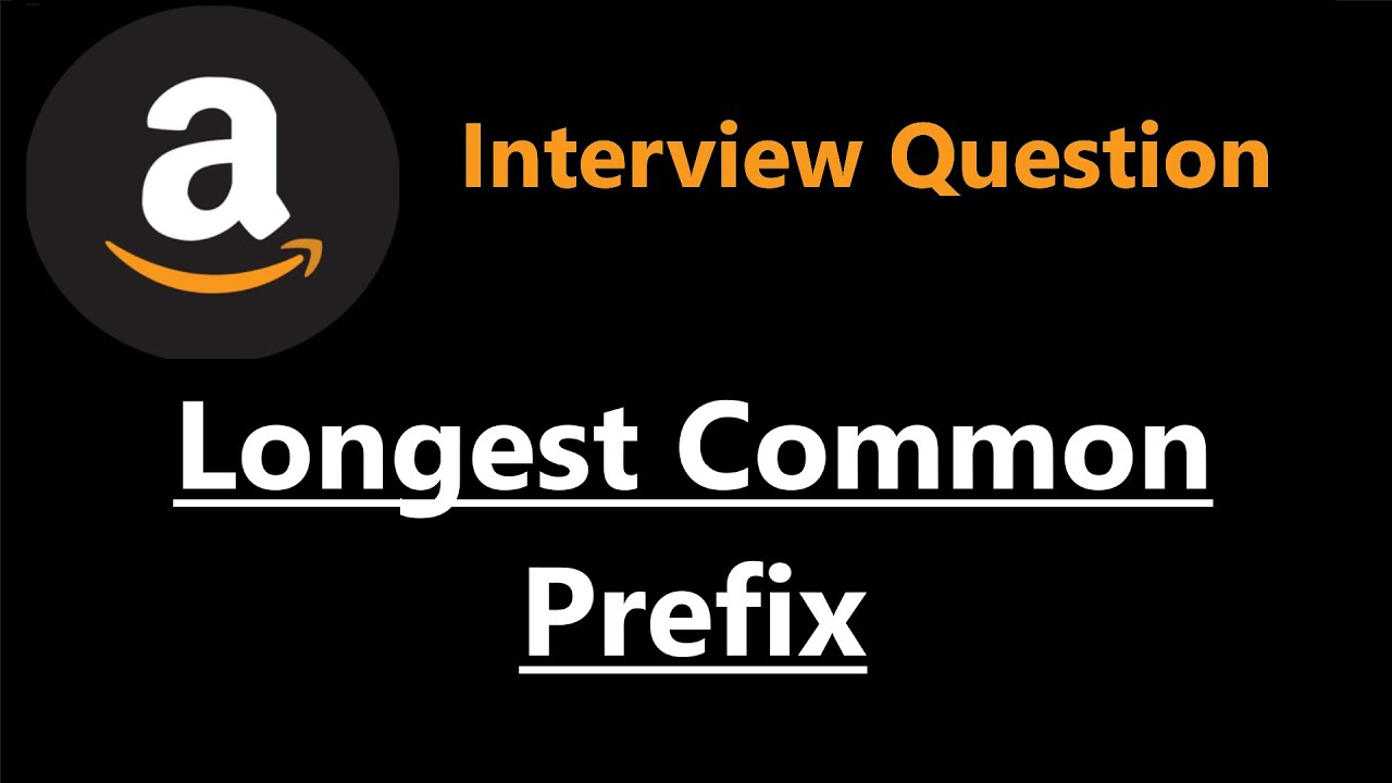 Longest common prefix. Common prefixes. Python prefix. Longest common