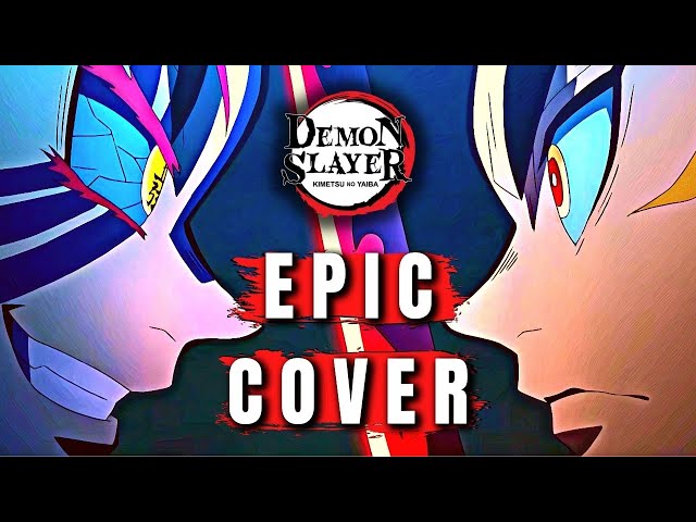 DEMON SLAYER OST Rengoku vs Akaza Theme  Epic Cover class=