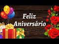 💞 MENSAGEM DE ANIVERSÁRIO QUE EMOCIONA🎀FELIZ ANIVERSÁRIO!🌹🎁