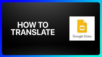 How To Translate Google Slides Tutorial