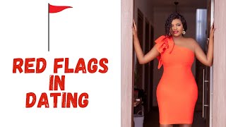 RED FLAGS  IN RELATIONSHIPS || WHAT YOU SHOULD LOOK OUR FOR || MUTHONI MUKIRI...