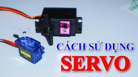 Arduino | Chi tiết cách sử dụng động cơ Servo