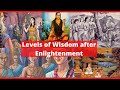 Levels of Wisdom after Enlightenment | Sankalpa For Moksha | Wisdom From Samadhi