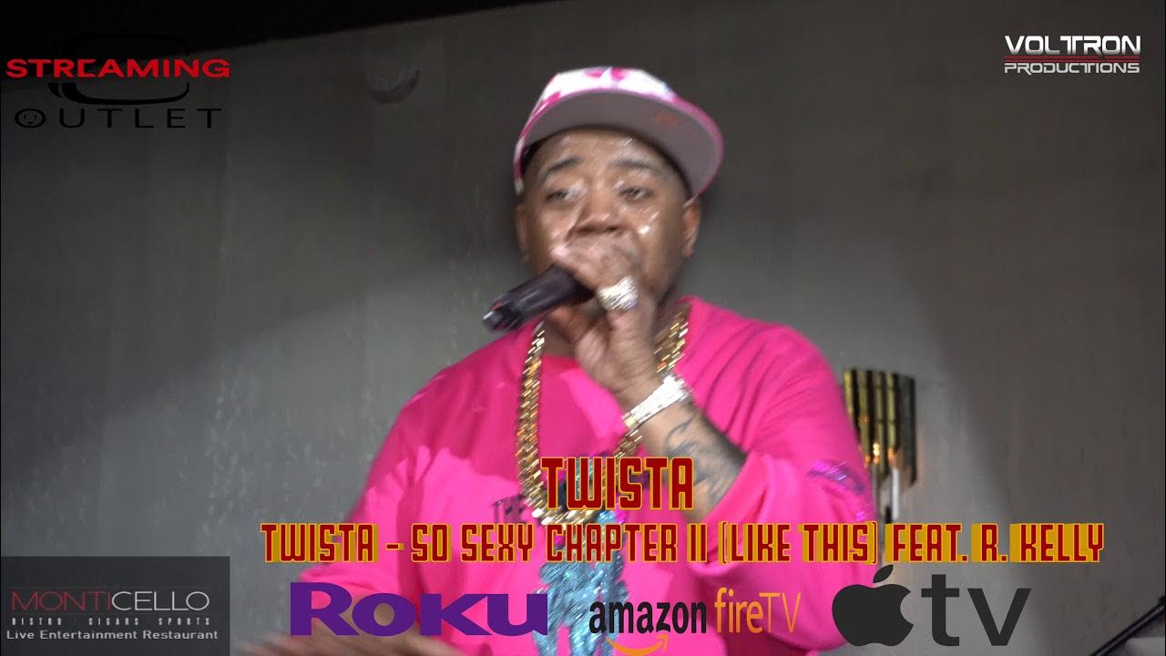 Twista So Sexy Chapter II Like This feat R Kelly Monticello STREAMINGOUT YouTube