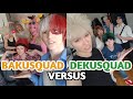 BakuSquad vs DekuSquad [TDBK ROOMMATE ep.3]