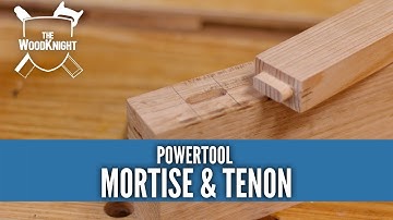 How To: Mortise & Tenon with Power Tools