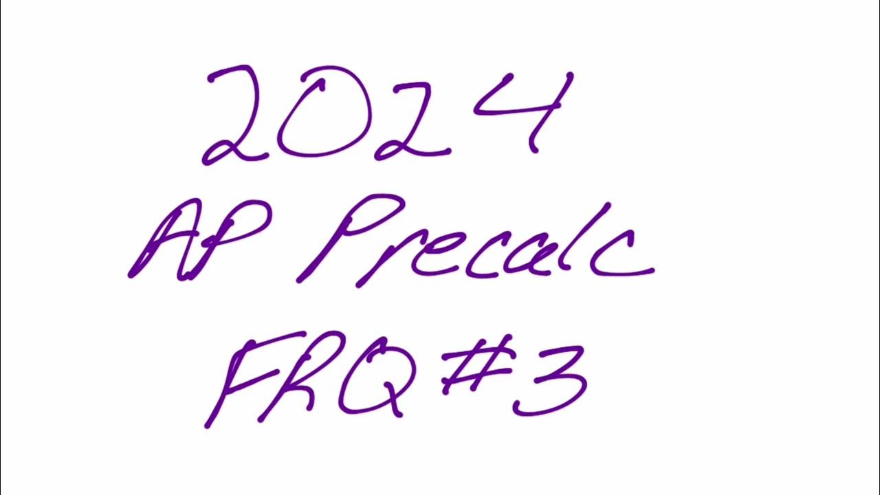 2024 AP Precalculus FRQ 3 YouTube