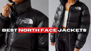 BEST NORTH FACE JACKETS | WATCH BEFORE YOU BUY!