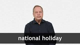 How To Pronounce National Holiday In American English