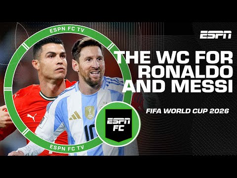 RONALDO MESSI How The 2026 World Cup Could Go For Portugal And Argentina ESPN FC