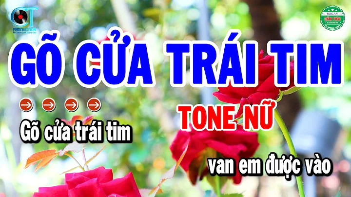 Karaoke Gõ Cửa Trái Tim Tone Nữ Nhạc Sống Phối Mới Dễ Ca | Cẩm Tiên Organ