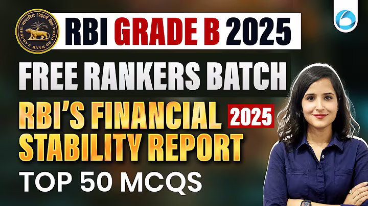RBI Financial Stability Report 2025 | TOP 50 MCQs | Report for RBI Grade B 2025
