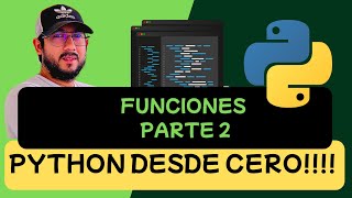 Python desde CERO!!! Funciones parte 2
