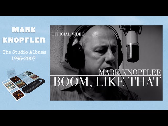 Mark Knopfler - Boom Like That