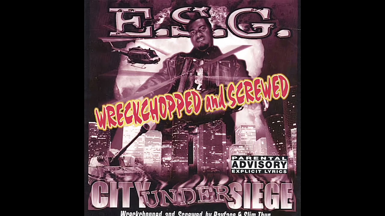 E.S.G. - City Under Siege (2000) [Full Album] Houston, TX - YouTube