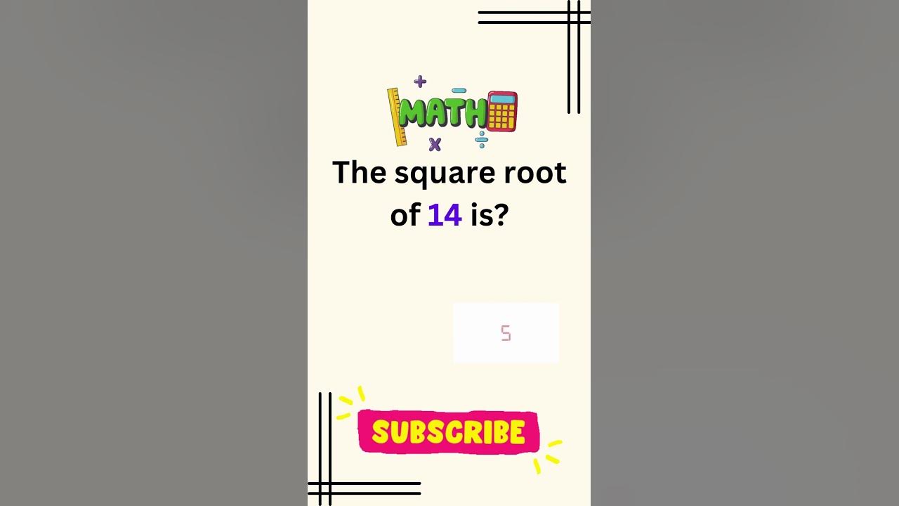 the-square-root-of-14-is-youtube