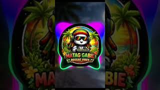 Matag Gabie 🎧🎶 #reggae #viral #viralvideo #shorts